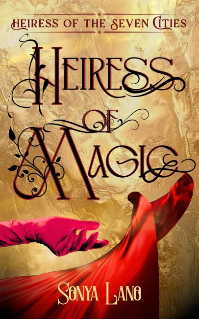 Heiress of Magic - Sonya Lano