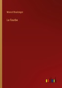 Cover-Bild zum Titel 'Le fourbe' von 'Marcel Boulenger'