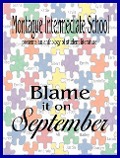 Blame it on September - Students of Montague Intermediate