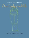 Cover-Bild zum Titel 'Our Lady of the Nile' von 'Scholastique Mukasonga'