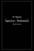 Ingenieur-Mathematik - Heinz Egerer