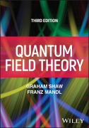 Cover-Bild zum Titel 'Quantum Field Theory' von 'Franz Mandl, Graham Shaw'