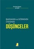 Cover-Bild zum Titel 'Bakmanin ve Görmenin Ötesinde Düsünceler' von 'Kurtulus Tayanc calisir'