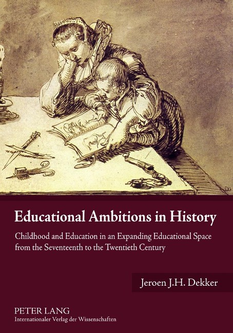 Educational Ambitions in History - Jeroen Dekker