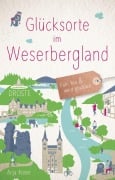 Cover-Bild zum Titel 'Glücksorte im Weserbergland' von 'Anja Koser'