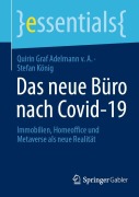 Cover-Bild zum Titel 'Das neue Büro nach Covid-19' von 'Stefan König, Quirin Graf Adelmann v. A.'