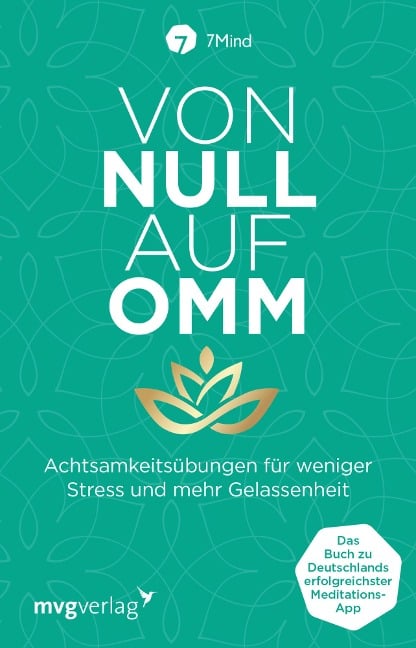 Von Null auf Omm - Manuel Ronnefeldt, Jonas Leve, 7Mind