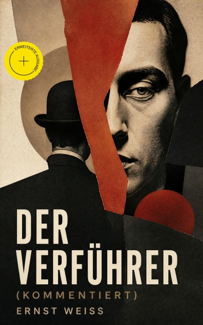 Der Verführer (Kommentiert) - Ernst Weiß