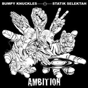 Ambition - Bumpy Knuckles & Statik Selektah