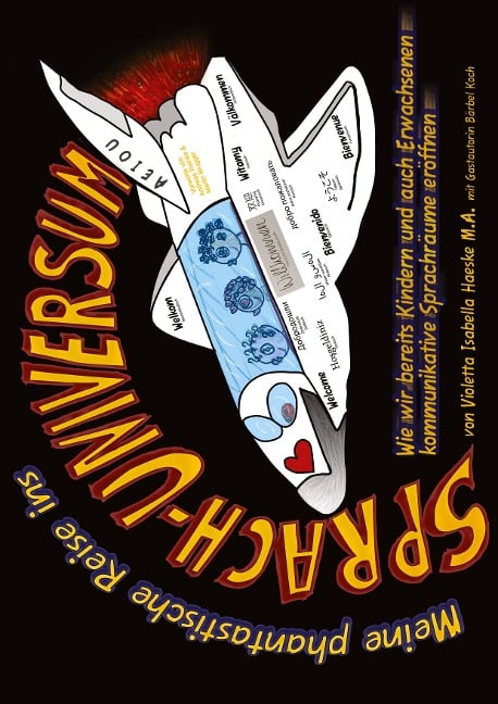 Meine phantastische Reise ins Sprach-Universum - Violetta Isabella Haeske