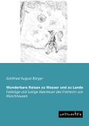 Cover-Bild zum Titel 'Wunderbare Reisen zu Wasser und zu Lande' von 'Gottfried August Bürger'