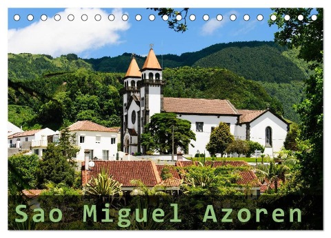 Sao Miguel Azoren (Tischkalender 2025 DIN A5 quer), CALVENDO Monatskalender - Judith Schleibinger Www. Js-Reisefotografie. De