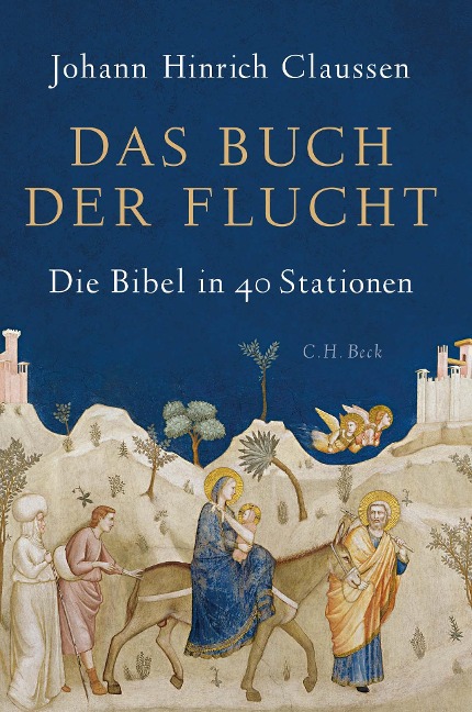 Das Buch der Flucht - Johann Hinrich Claussen
