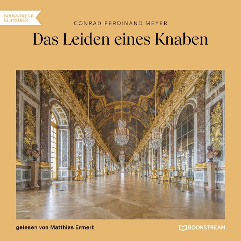 Das Leiden eines Knaben - Conrad Ferdinand Meyer