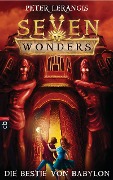 Cover-Bild zum Titel 'Seven Wonders - Die Bestie von Babylon' von 'Peter Lerangis'
