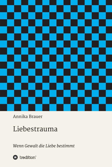 Liebestrauma - Annika Brauer
