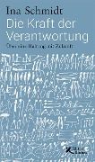 Cover-Bild zum Titel 'Die Kraft der Verantwortung' von 'Ina Schmidt'