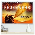 Feuerwehr - Einsätze (hochwertiger Premium Wandkalender 2025 DIN A2 quer), Kunstdruck in Hochglanz - Peter Roder