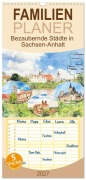 Cover-Bild zum Titel 'Familienplaner 2027 - Bezaubernde Städte in Sachsen-Anhalt mit 5 Spalten (Wandkalender, 21 x 45 cm) CALVENDO' von 'Claudia Kleemann'