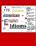 175 Common American English Idioms - Madeleine Doan