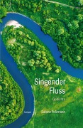 Cover-Bild zum Titel 'Singender Fluss' von 'Sabine Pelzmann'
