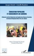 Cover-Bild zum Titel 'Education populaire et croisements de savoirs' von 'Jacques Serizel'