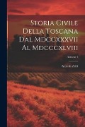 Storia Civile Della Toscana Dal Mdccxxxvii Al Mdcccxlviii; Volume 4 - Antonio Zobi