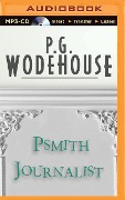 Psmith Journalist - P G Wodehouse