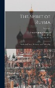 Cover-Bild zum Titel 'The Spirit of Russia' von 'Tomás Garrigue Masaryk, Cedar Paul, Eden Paul'