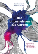 Cover-Bild zum Titel 'Das Unternehmen als Garten' von 'Lisa Vanovitch'