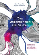 Cover-Bild zum Titel 'Das Unternehmen als Garten' von 'Lisa Vanovitch'