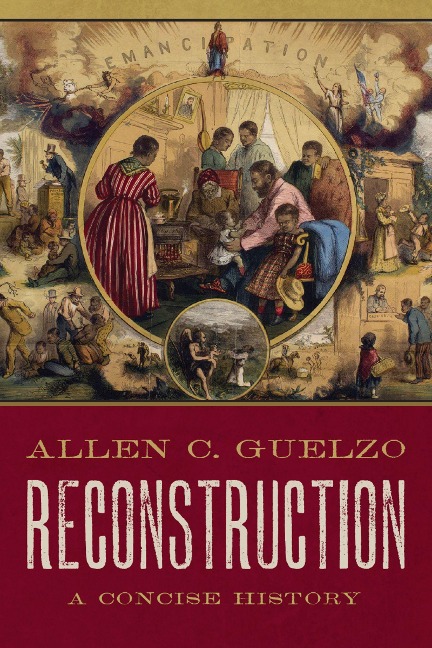 Reconstruction - Allen C. Guelzo