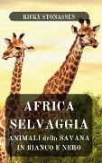 Africa Selvaggia - Ricky Stonasses