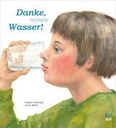 Cover-Bild zum Titel 'Danke, reines Wasser' von 'Brigitte Weninger'