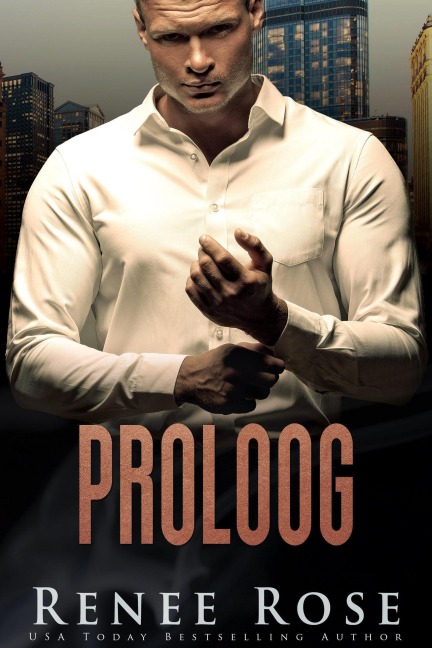 Proloog (Chicago Bratva Serie, #1) - Renee Rose