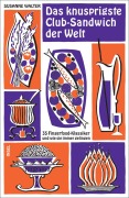 Cover-Bild zum Titel 'Das knusprigste Club-Sandwich der Welt' von 'Susanne Walter'