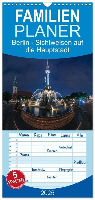 Familienplaner 2025 - Berlin - Sichtweisen auf die Hauptstadt mit 5 Spalten (Wandkalender, 21 x 45 cm) CALVENDO - Jean Claude Castor I 030mm-Photography