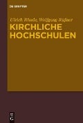 Cover-Bild zum Titel 'Kirchliche Hochschulen' von 'Ulrich Rhode, Wolfgang Rüfner'