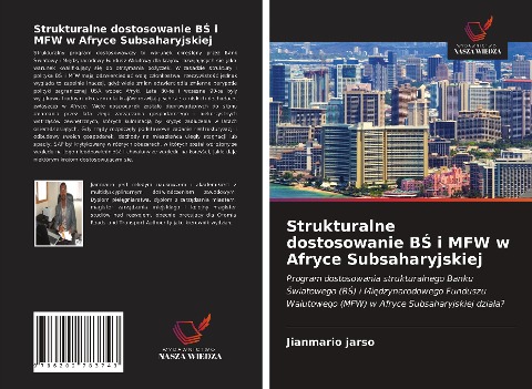 Strukturalne dostosowanie B¿ i MFW w Afryce Subsaharyjskiej - Jianmario Jarso
