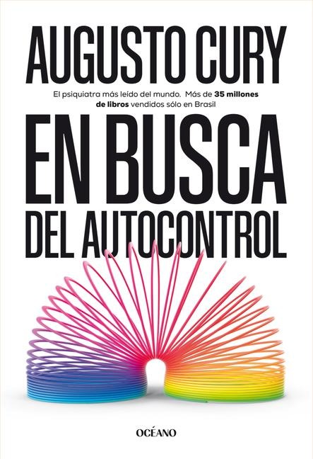 En Busca del Autocontrol / In Search of Self-Control - Augusto Cury