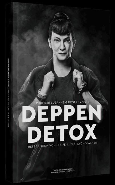 Deppen-Detox - Suzanne Grieger-Langer