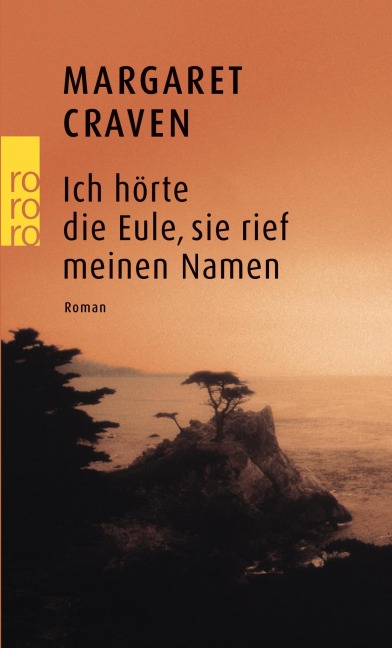 Ich hörte die Eule, sie rief meinen Namen - Margaret Craven
