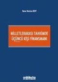 Cover-Bild zum Titel 'Milletlerarasi Tahkimde Ücüncü Kisi Finansmani' von 'Baver Mazlum Mert'