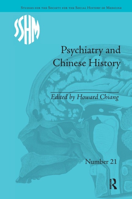 Psychiatry and Chinese History - Howard Chiang