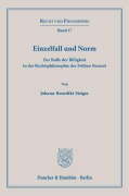 Cover-Bild zum Titel 'Einzelfall und Norm' von 'Johann Benedikt Steiger'