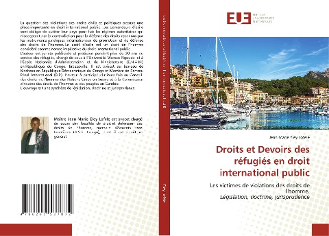 Droits et Devoirs des réfugiés en droit international public - Jean Marie Eley Lofele