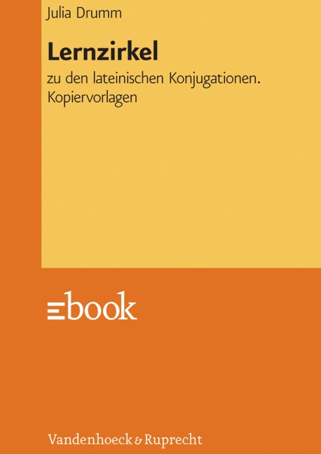 Lernzirkel zu den lateinischen Konjugationen - Julia Drumm