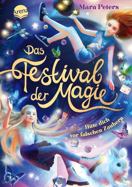 Das Festival der Magie. Hüte dich vor falschen Zaubern! - Mara Peters