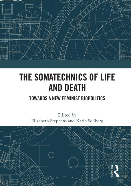 The Somatechnics of Life and Death - 