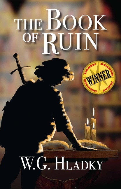 The Book of Ruin (The Book of Ruin Series, #1) - W. G. Hladky